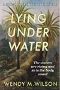 [Sergeant Frank Hardy 05] • Lying Under Water · A Sergeant Frank Hardy Mystery (The Sergeant Frank Hardy Mysteries Book 4)